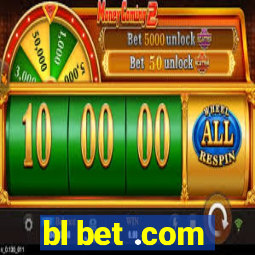 bl bet .com